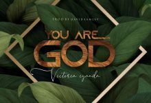 You Are God by VictoriaIyanda