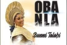 Oba Nla – Bunmi Talabi