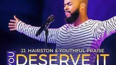 J.J. Hairston & Youthful Praise You deserve it