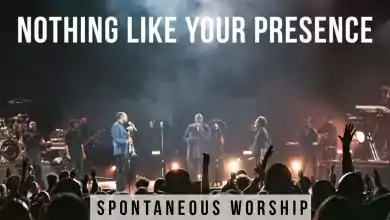 William McDowell Ft. Travis Greene & Nathaniel Bassey Nothing Like Your Presence Free mp3