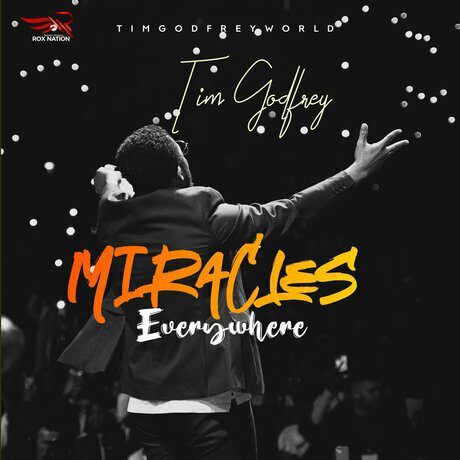 Miracles Everywhere – Tim Godfrey