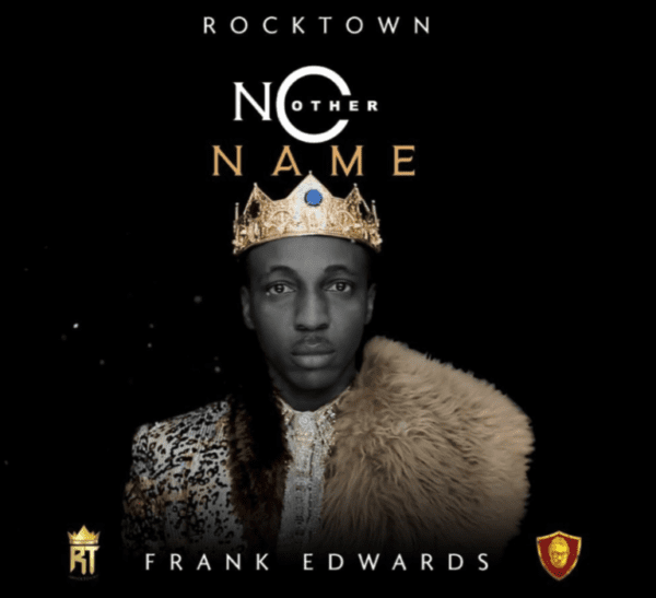 Frank Edwards – No Other Name