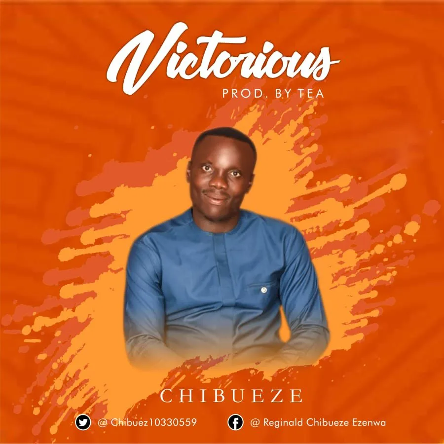 VChibueze , Gospel Songs, Nigerian Gospel Music, Free Gospel Music Download, Gospel Naija, Nigeria Gospel Song, Gospel Vibes, Latest Naija Gospel Music, Latest Nigeria Gospel Songs, Music Download, Naija Gospel, Naija Gospel Music, Naijaloaded Gospel, Nigeria Gospel Music, Christian Music, Christian Song, Christian Songs, Chibueze Victorious