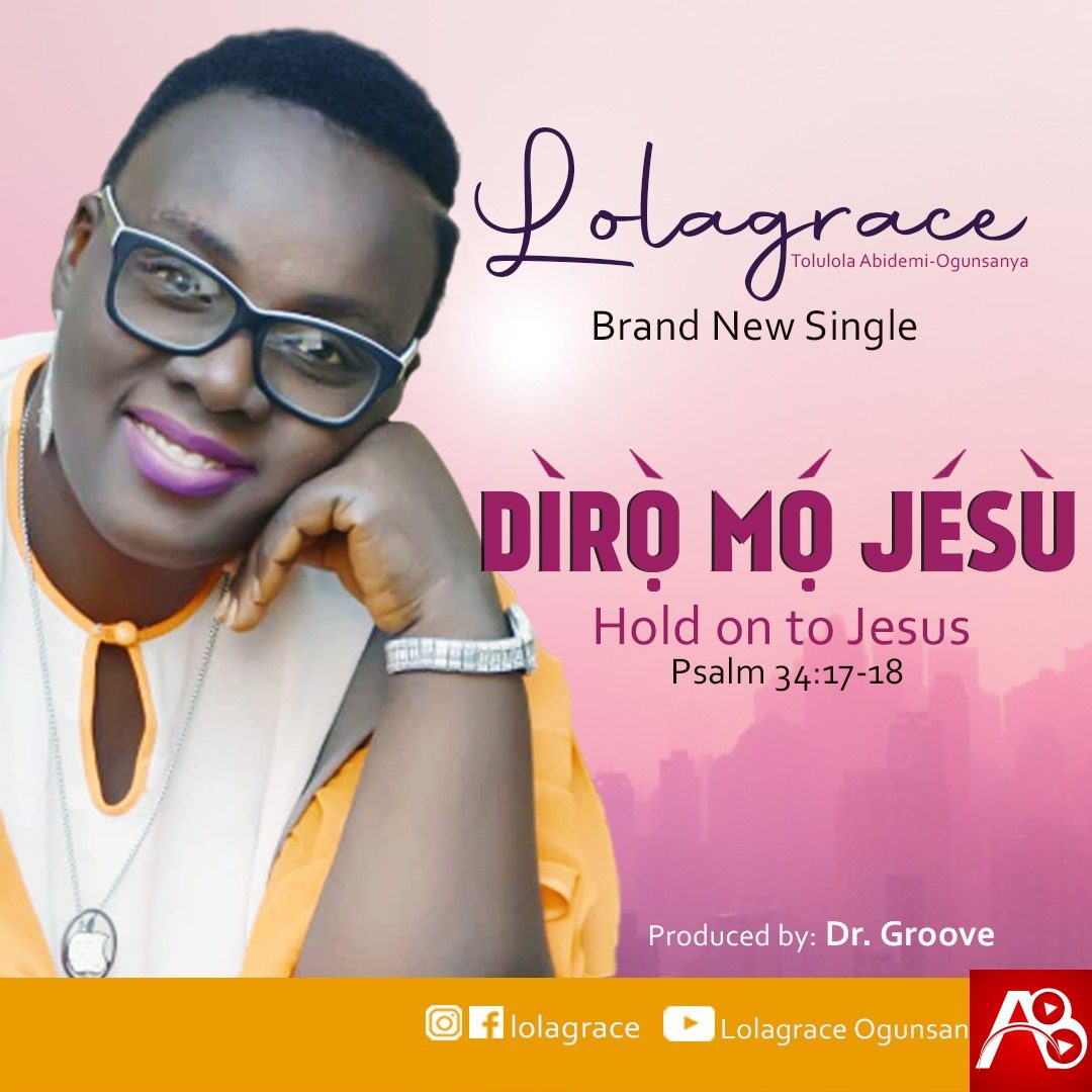 Lola Grace - Diro Mo Jesu