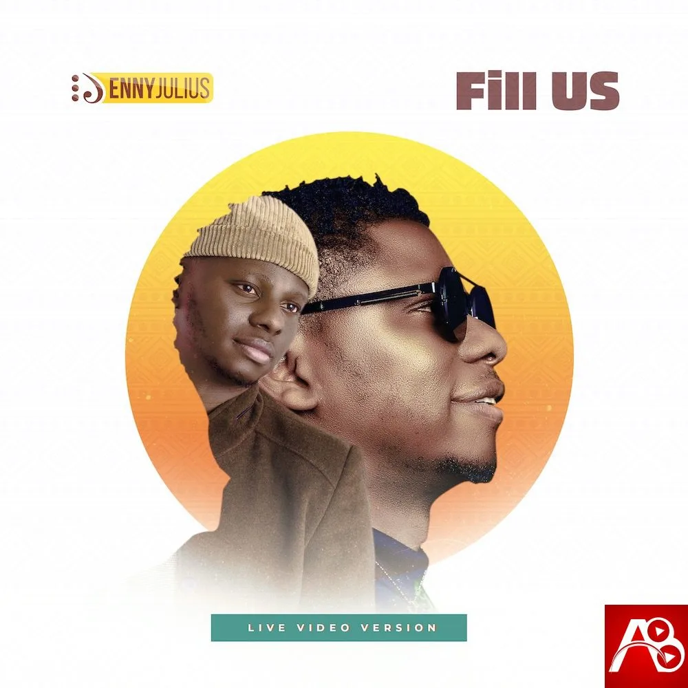 Fill Us - Enny Julius