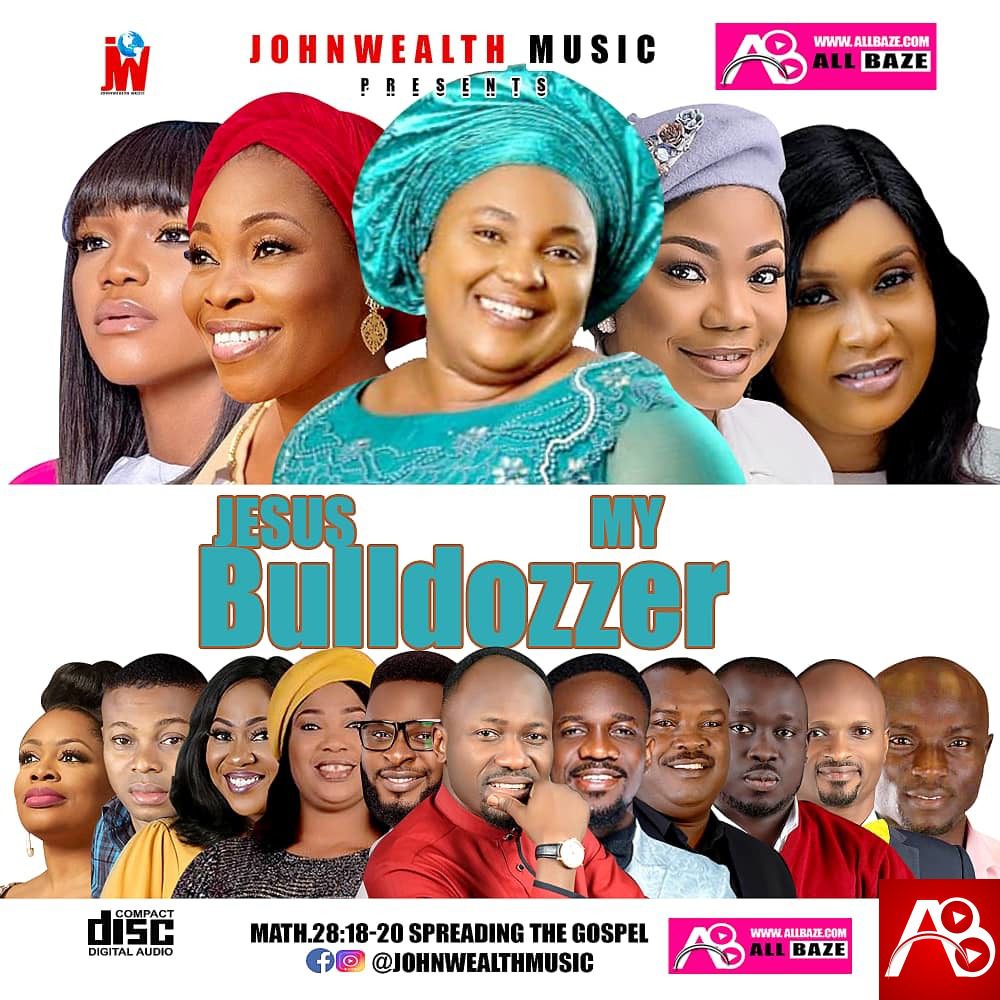 Bulldozzer Gospel Mixtape – Johnwealth Music