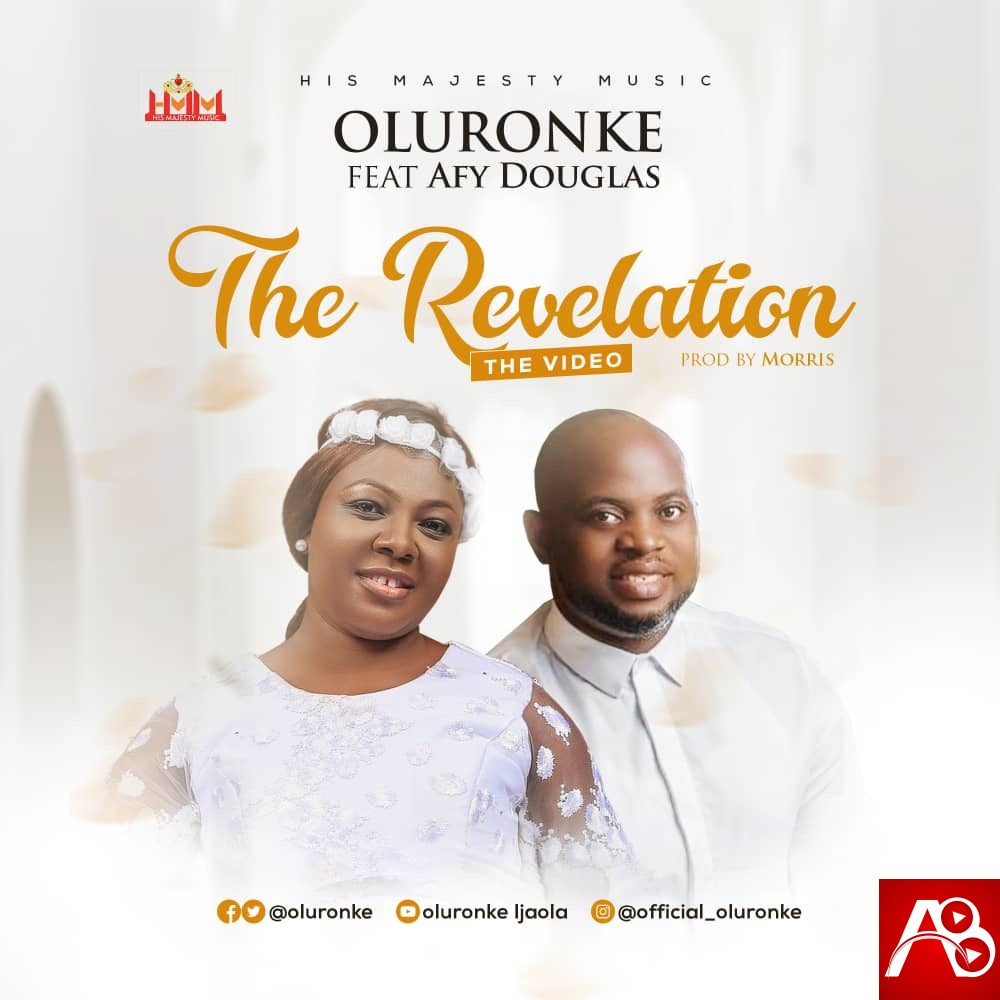 Oluronke - The Revelation Feat. Afy Douglas