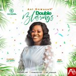 Ani Onwusah - Double Blessings