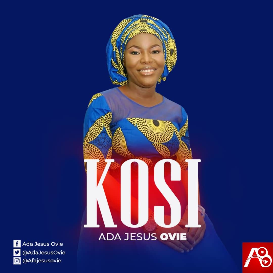 Ada Jesus Ovie  Kosi