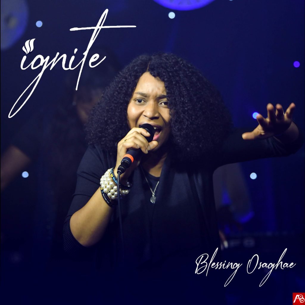 Blessing Osaghae - Ignite” Live