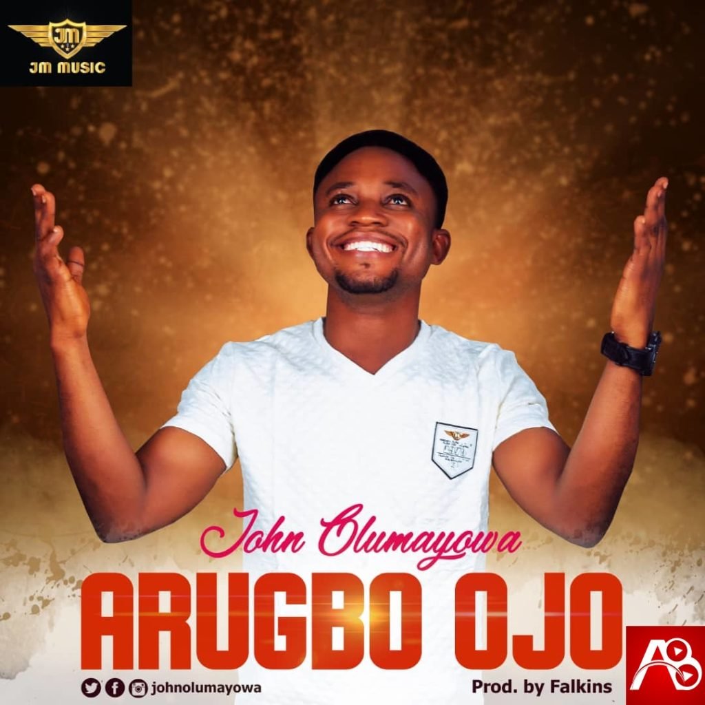 John Olumayowa,Arugbo Ojo,John Olumayowa Arugbo Ojo  ,AllBaze,Get More Music @AllBaze.com,Download Naija Gospel songs, DOWNLOAD NIGERIAN GOSPEL MUSICE,Free Gospel Music Download,Gospel MP3, Gospel Music,Gospel Naija,GOSPEL SONGS,LATEST NAIJA GOSPEL MUSIC,Latest Nigeria Gospel Songs,Nigeria Gospel Music,Nigeria Gospel Song,Nigeria gospel songs,Nigerian Gospel Artists,NIGERIAN GOSPEL MUSIC,Naija Loaded Gospel,Christian Song,Christian Songs,