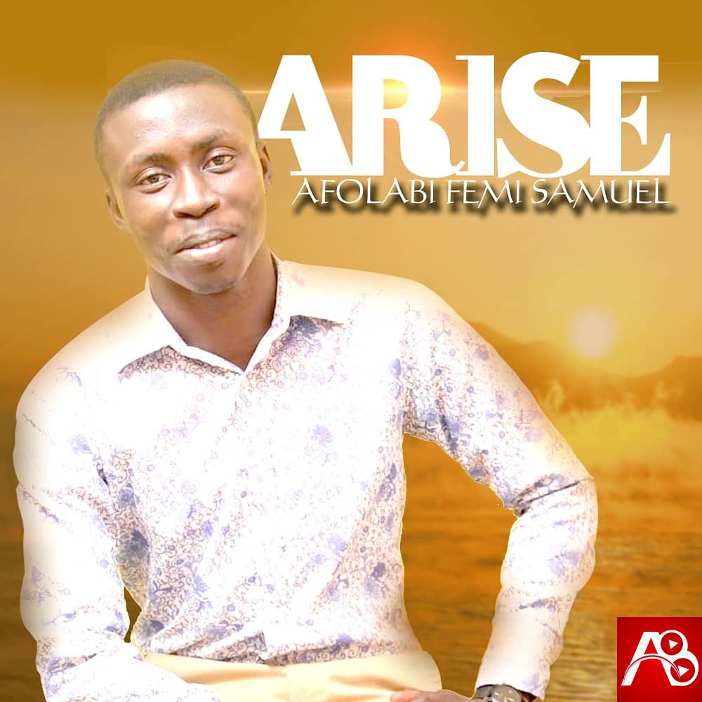 Afolabi femi Samuel - Arise