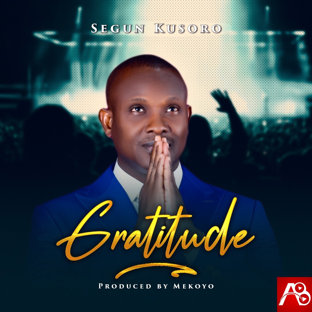 Segun Kusoro Gratitude