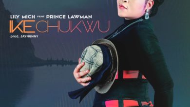 Lily Mich Ikechukwu ft_Prince Lawman