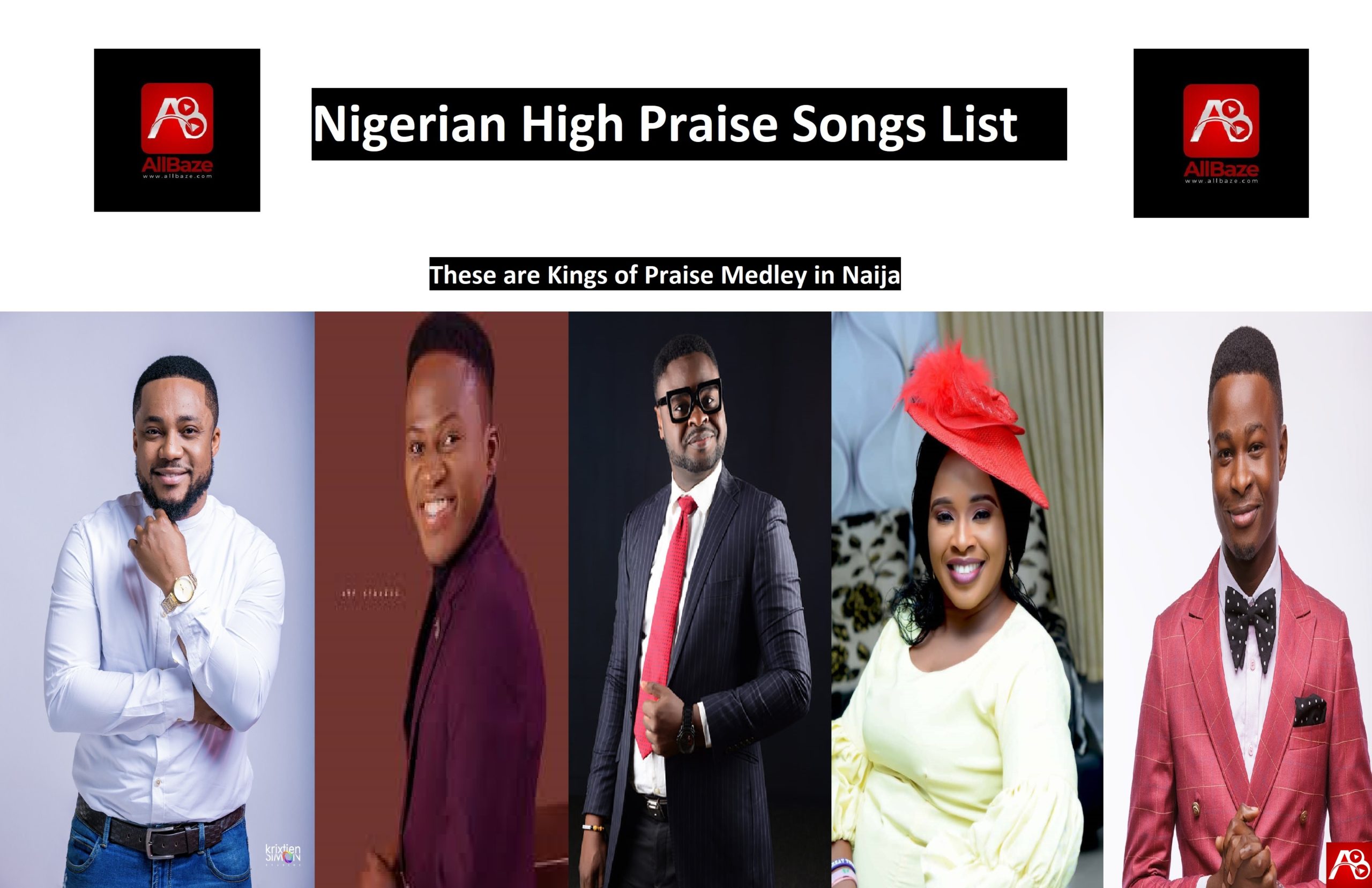 Nigerian High Praise Songs List » Free Gospel Medley Songs Download 2021