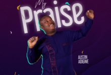 Austin Adigwe My Praise