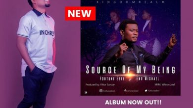 [Audio + Video] Source of Being - Fortune Ebel & Kingdom Realm Ft Eno Michael