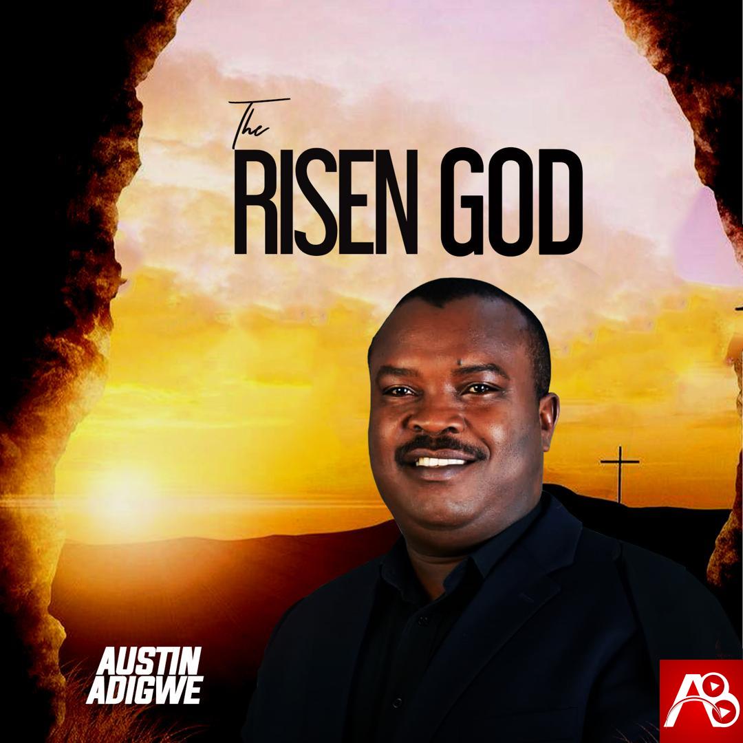 Austin Adigwe The Risen God