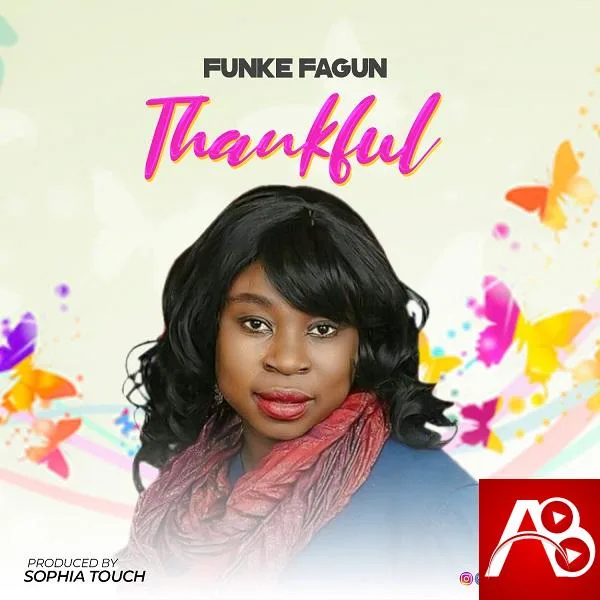 Funke Fagun Thankful
