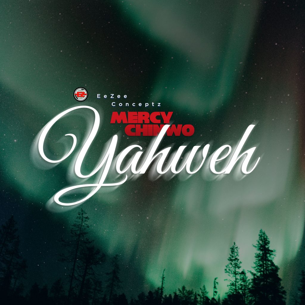 Mercy chinwo yahweh lyrics