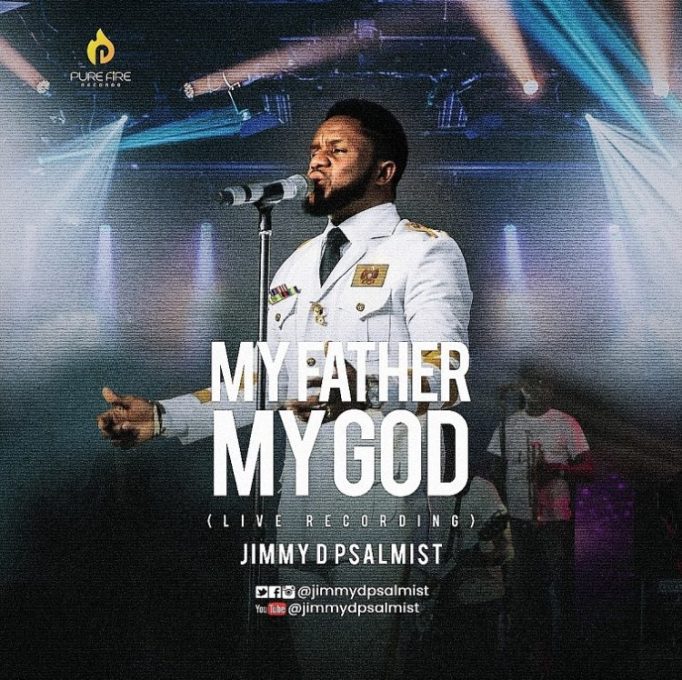 Jimmy D Psalmist My Father My God