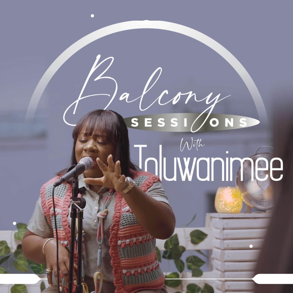 Toluwanimee kicks off Balcony Session with Reckless Love