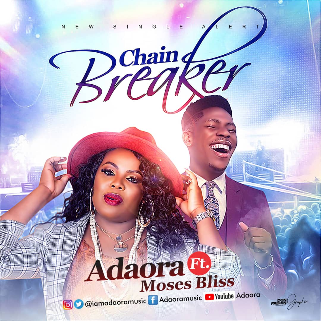 Chain Breaker - Adaora