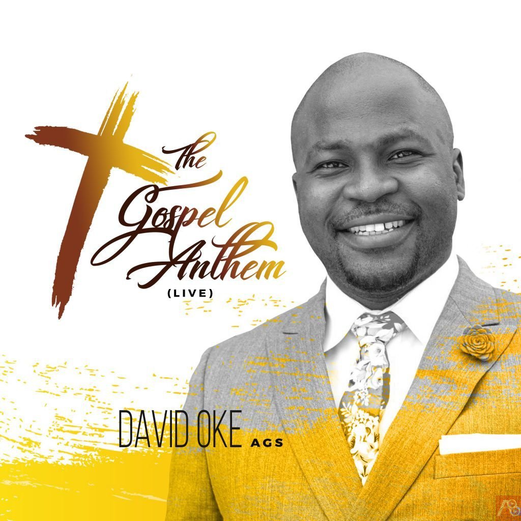 THE GOSPEL ANTHEM by David Oke