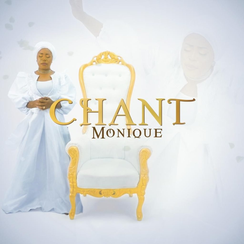 Chant - Monique