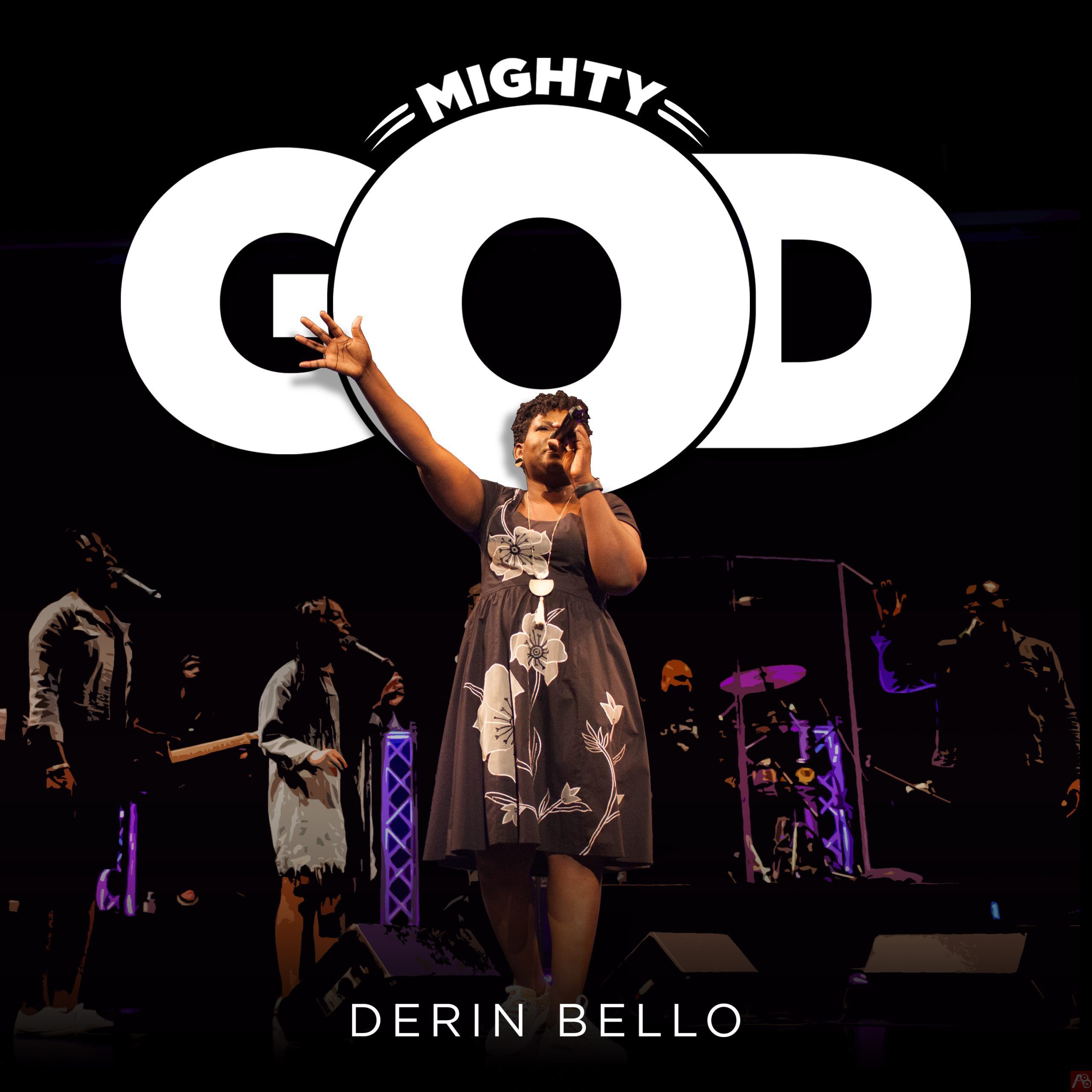 Derin Bello Mighty God