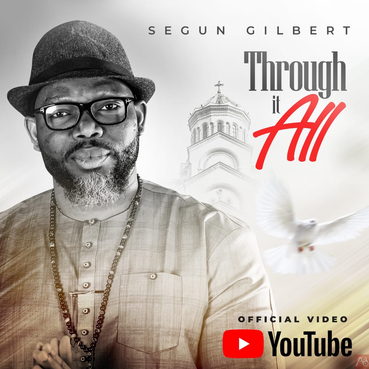 Segun Gilbert Through It All