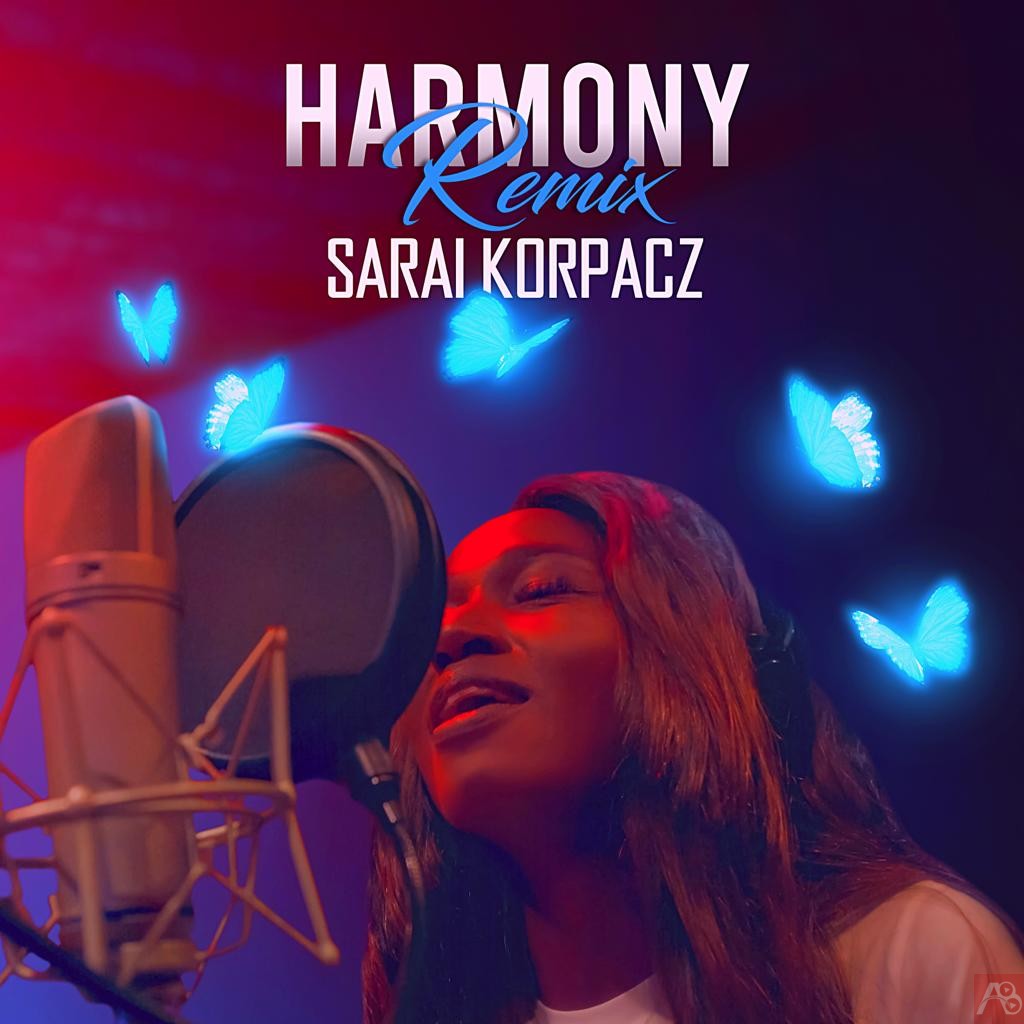 Sarai Korpacz Harmony Remix