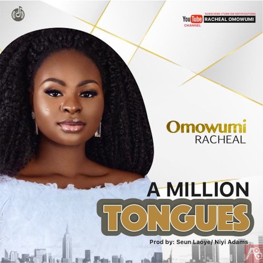 A Million Tongues by Omowumi Racheal