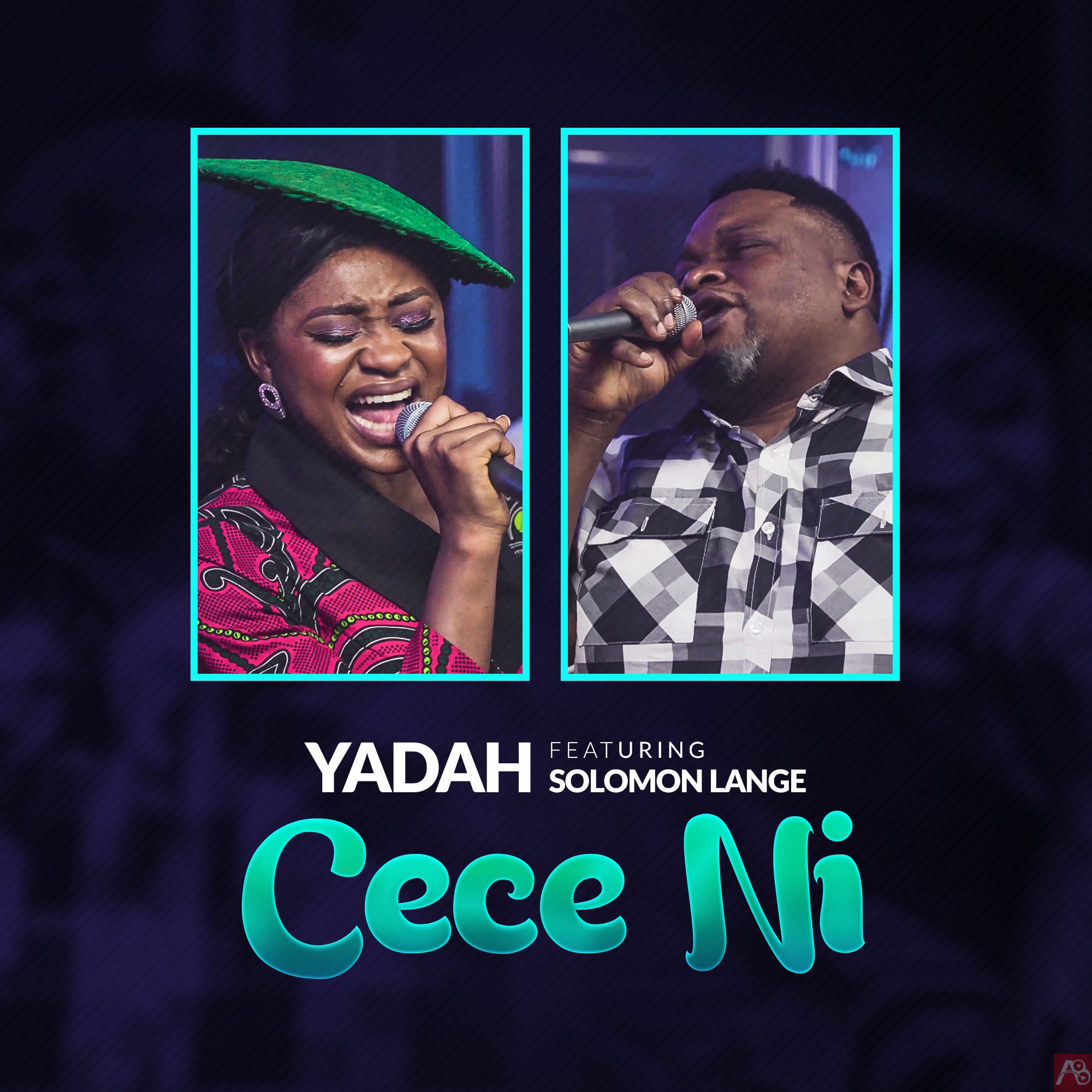 Yadah Cece Ni Ft. Solomon Lange