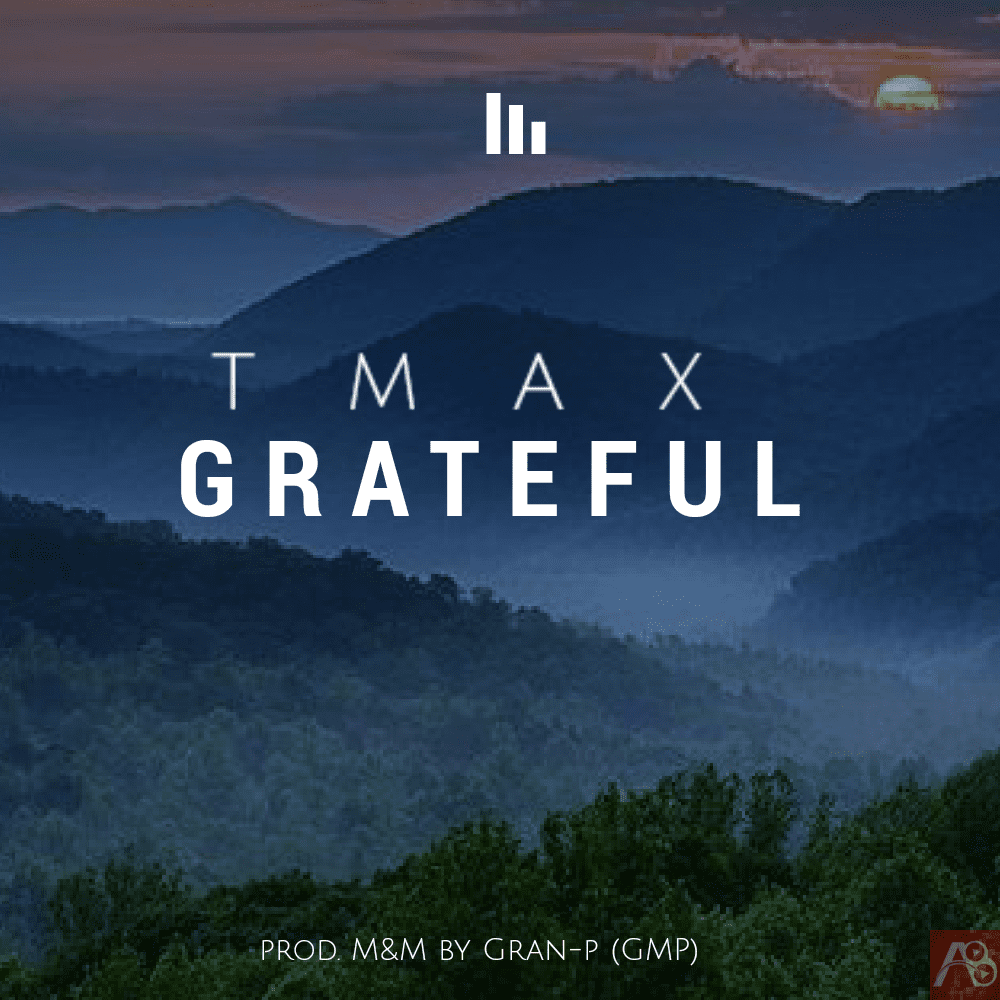 Tmax – Grateful