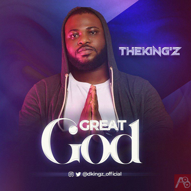 TheKing'z - Great God