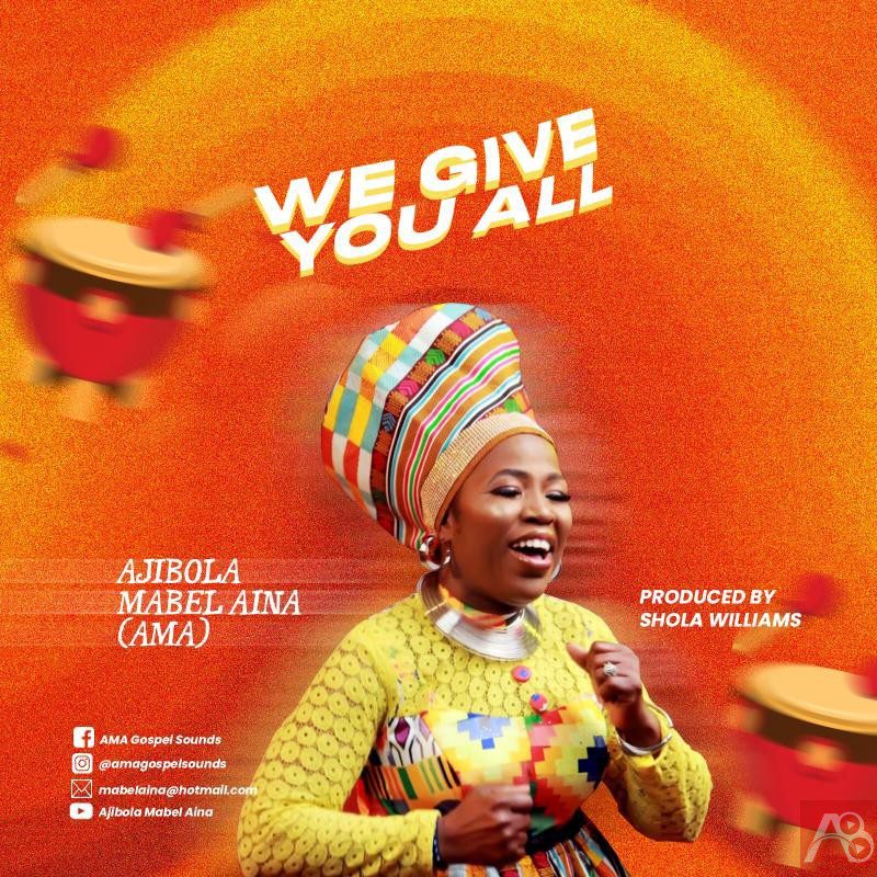 Ajibola Mabel Aina (AMA) - We give you all