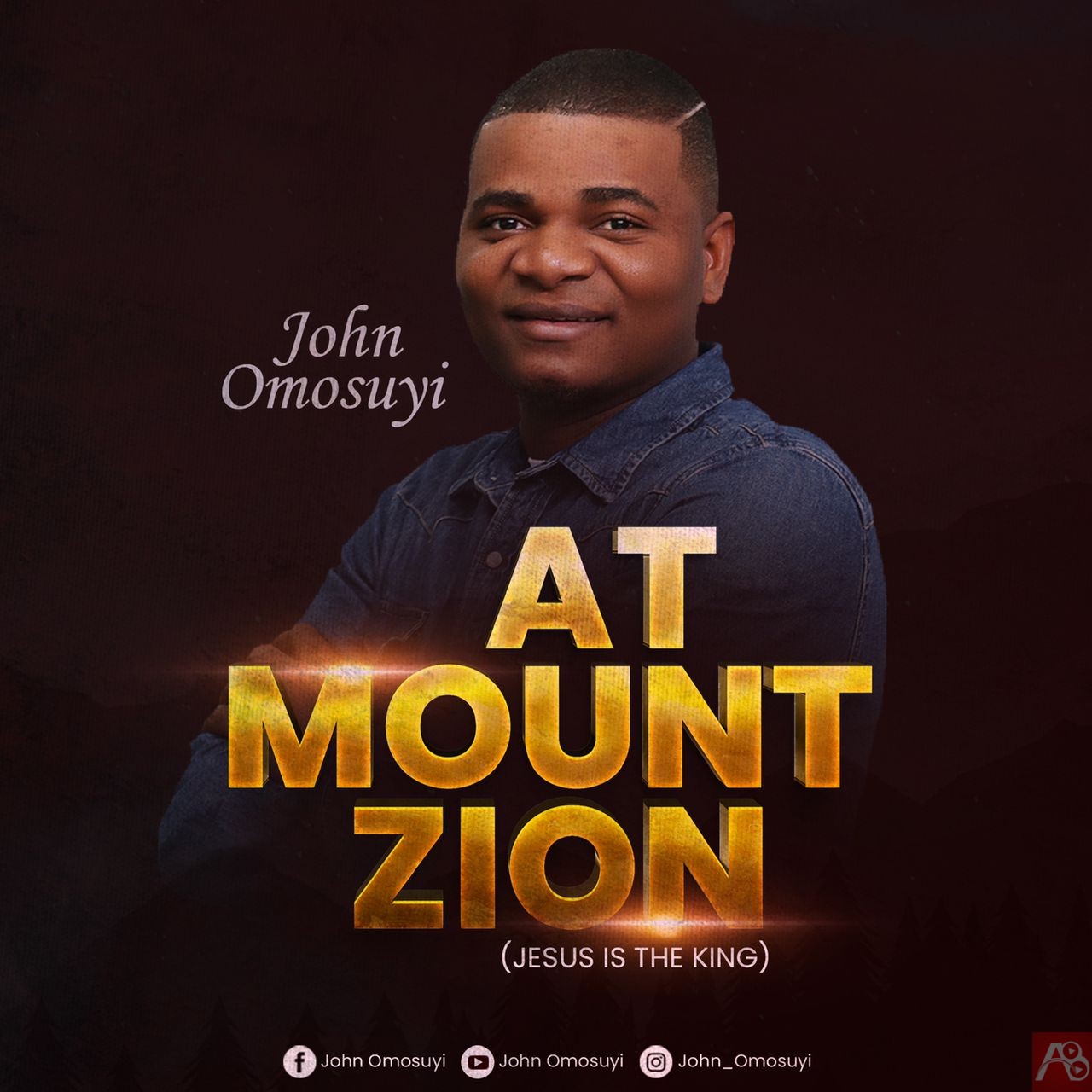 [Video] At Mount Zion - John Omosuyi