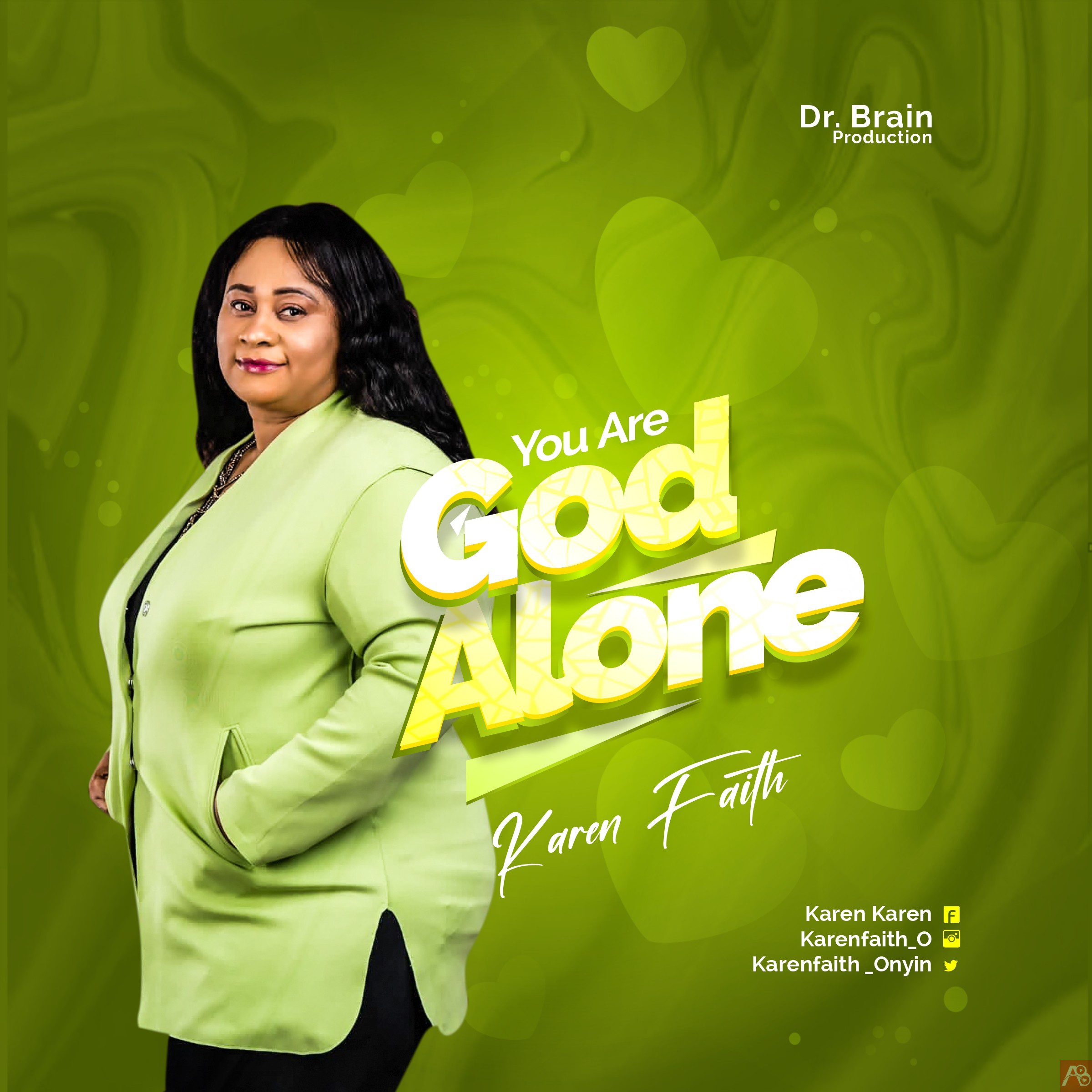 Karen Faith You Are God Alone