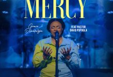 Mercy by Grace Oluwaloju ft Pastor David Popoola