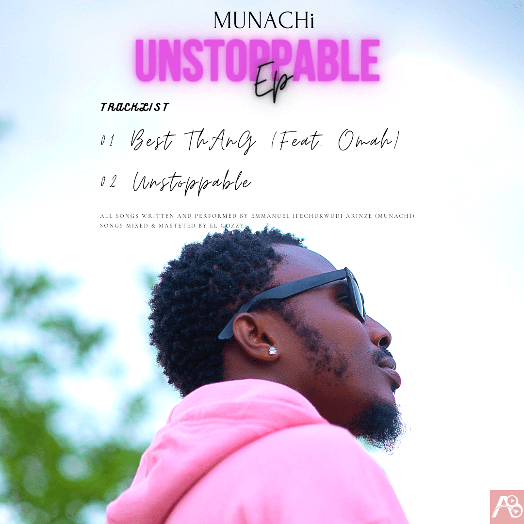 Munachi Releases 2-Track EP Unstoppable