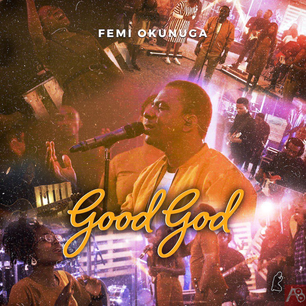 Good God by Femi Okunuga