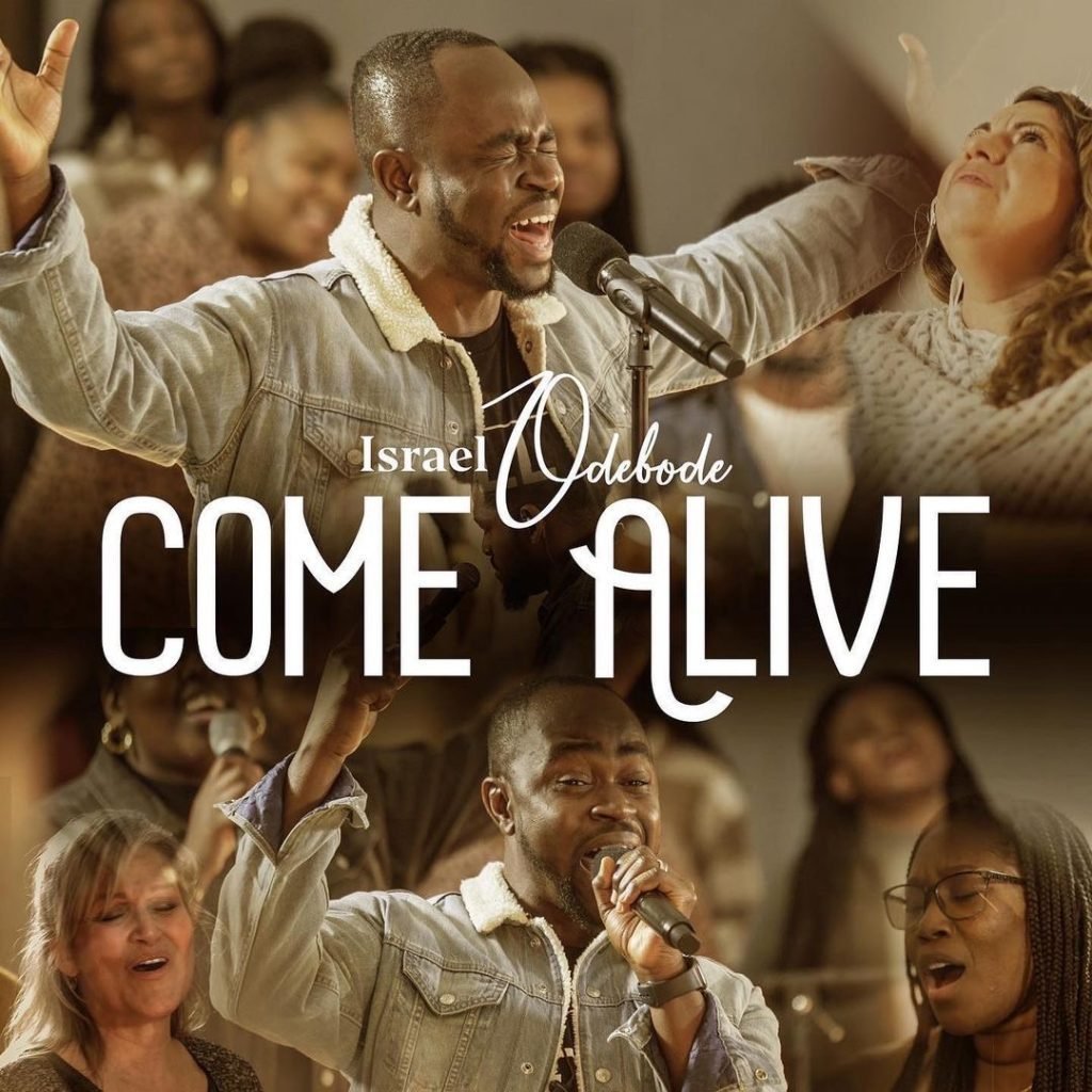 Israel Odebode - Come Alive