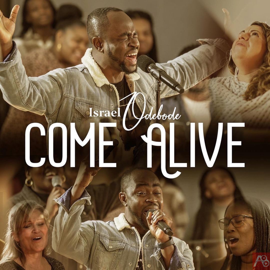 Israel Odebode - Come Alive