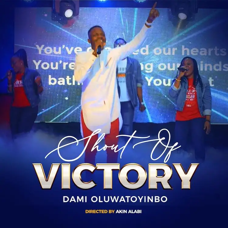 Shout of Victory – Damilola Oluwatoyinbo