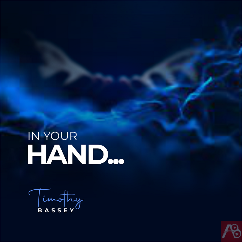 Timothy Bassey - In Your Hands