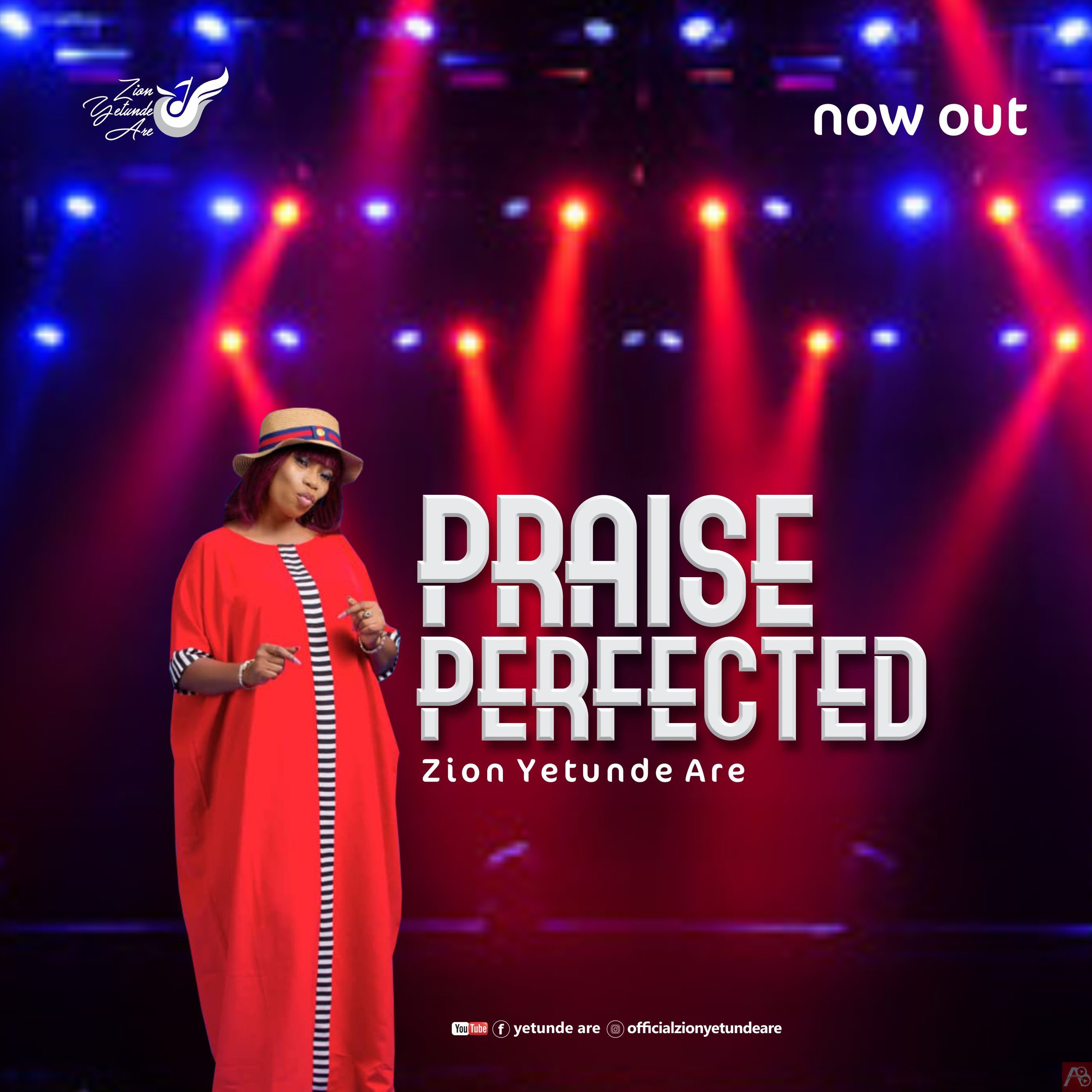 Zion Yetunde Are - Praise Perfected (medley)