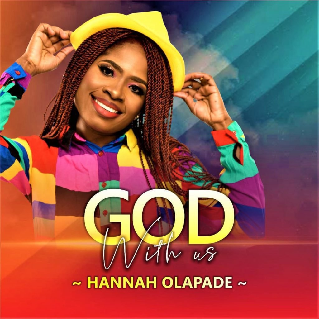 Hannah Olapade - GOD WITH US