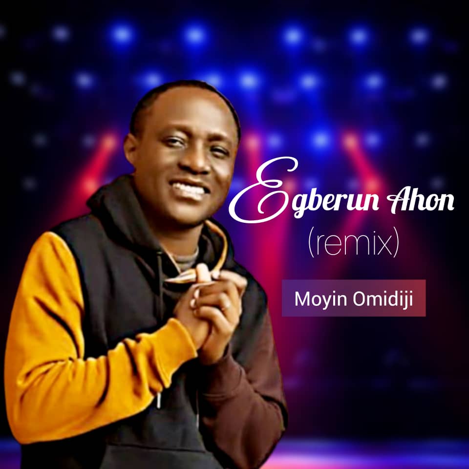 [Album] Egberun Ahon - Moyin Omidiji