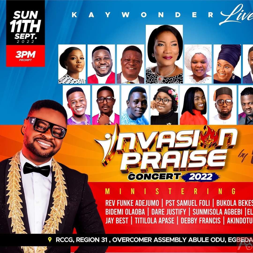 Kay Wonder Presents Invasion Praise Concert 2022 Featuring Rev.Mrs. Funke Felix Adejumo